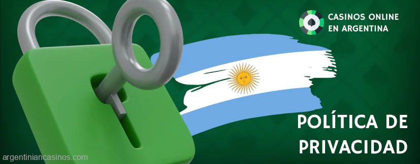 Argentiniancasinos.com recopilar, utilizar y proteger los datos personales de los usuarios en Argentina